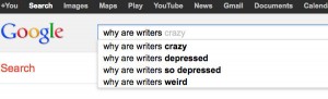 Why are writers crazy, depressed and weird?